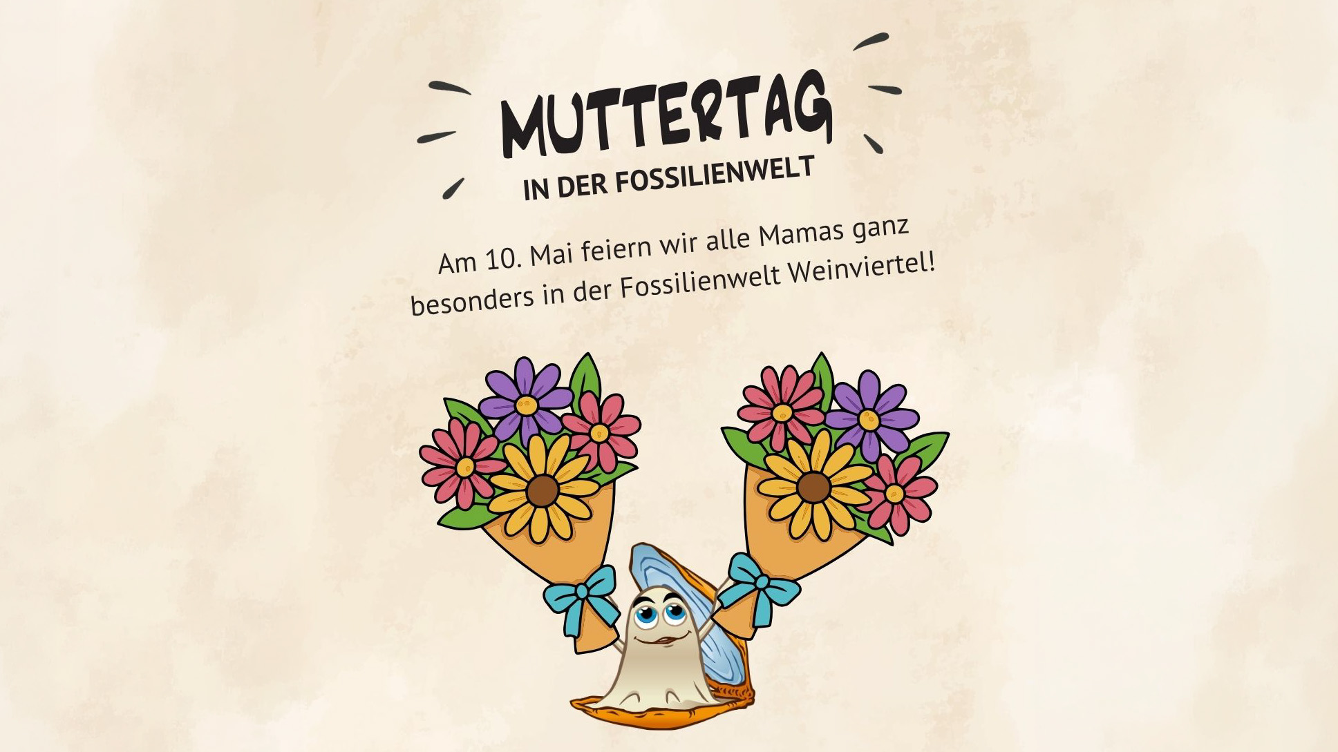 Alle Mütter haben GRATIS Eintritt!